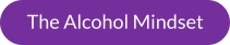 The Alcohol Mindset