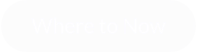 Where to Now