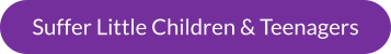 Suffer Little Children & Teenagers