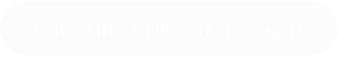 Suffer Little Children & Teenagers