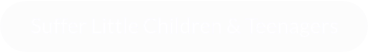 Suffer Little Children & Teenagers