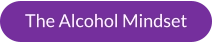 The Alcohol Mindset