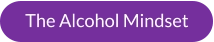 The Alcohol Mindset