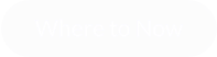 Where to Now