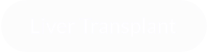 Liver Transplant