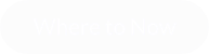 Where to Now