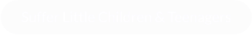 Suffer Little Children & Teenagers
