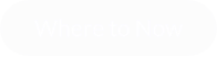 Where to Now